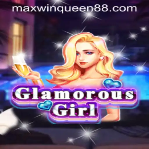 GlamorousGirl: Embrace the Maxwin Queen Adventure