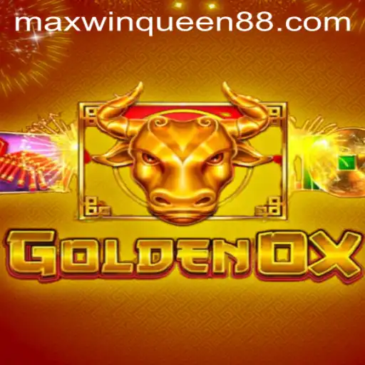 GoldenOx: Experience the Majestic Maxwin Queen