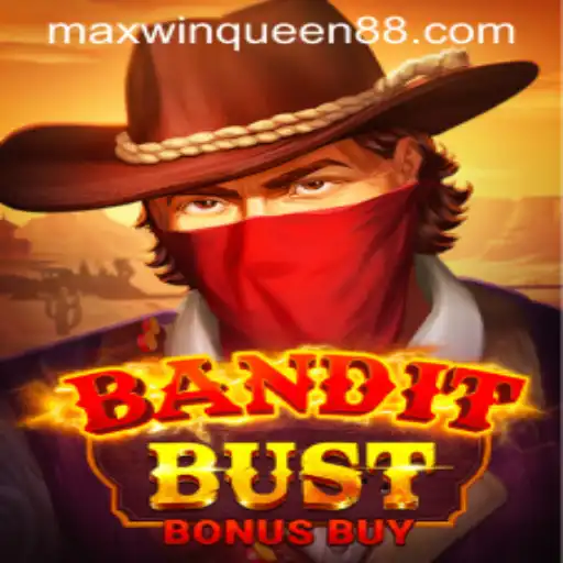 Exploring the Thrills of BanditBustBonusBuy: A Maxwin Queen Adventure
