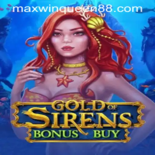 Exploring the Thrills of GoldofSirensBonusBuy: Discover the Maxwin Queen Challenge
