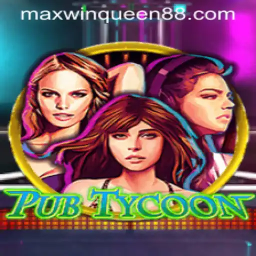 Master the Art of PubTycoon: Rule the Night as the Maxwin Queen