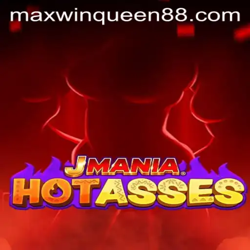 Exploring the Exciting World of JManiaHotAsses: Maxwin Queen