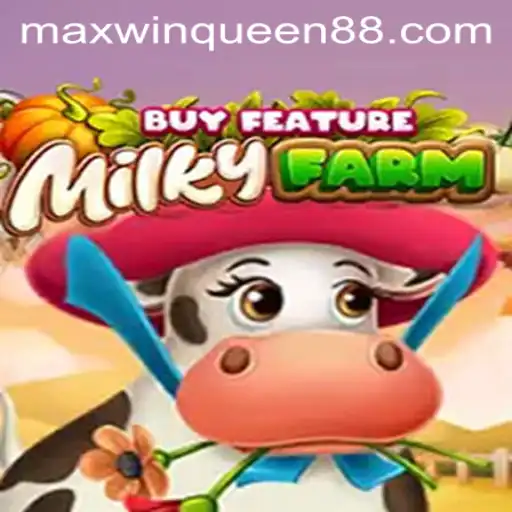 Discover the Exciting World of MilkyFarmBuyFeature and Maxwin Queen