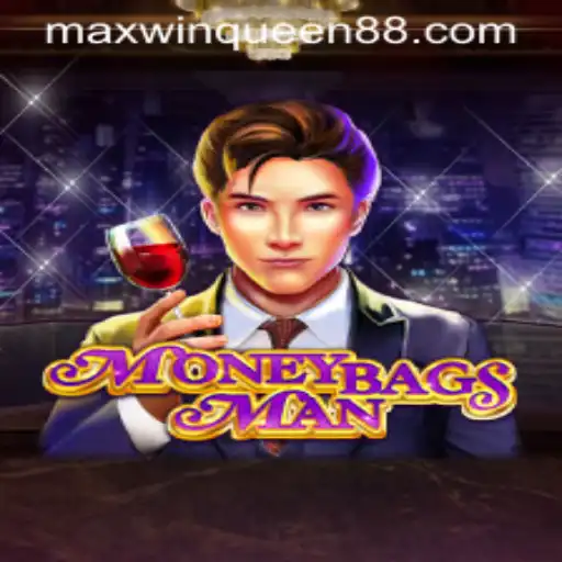 Discover the Exciting World of MoneybagsMan: Unveiling the Maxwin Queen Adventure